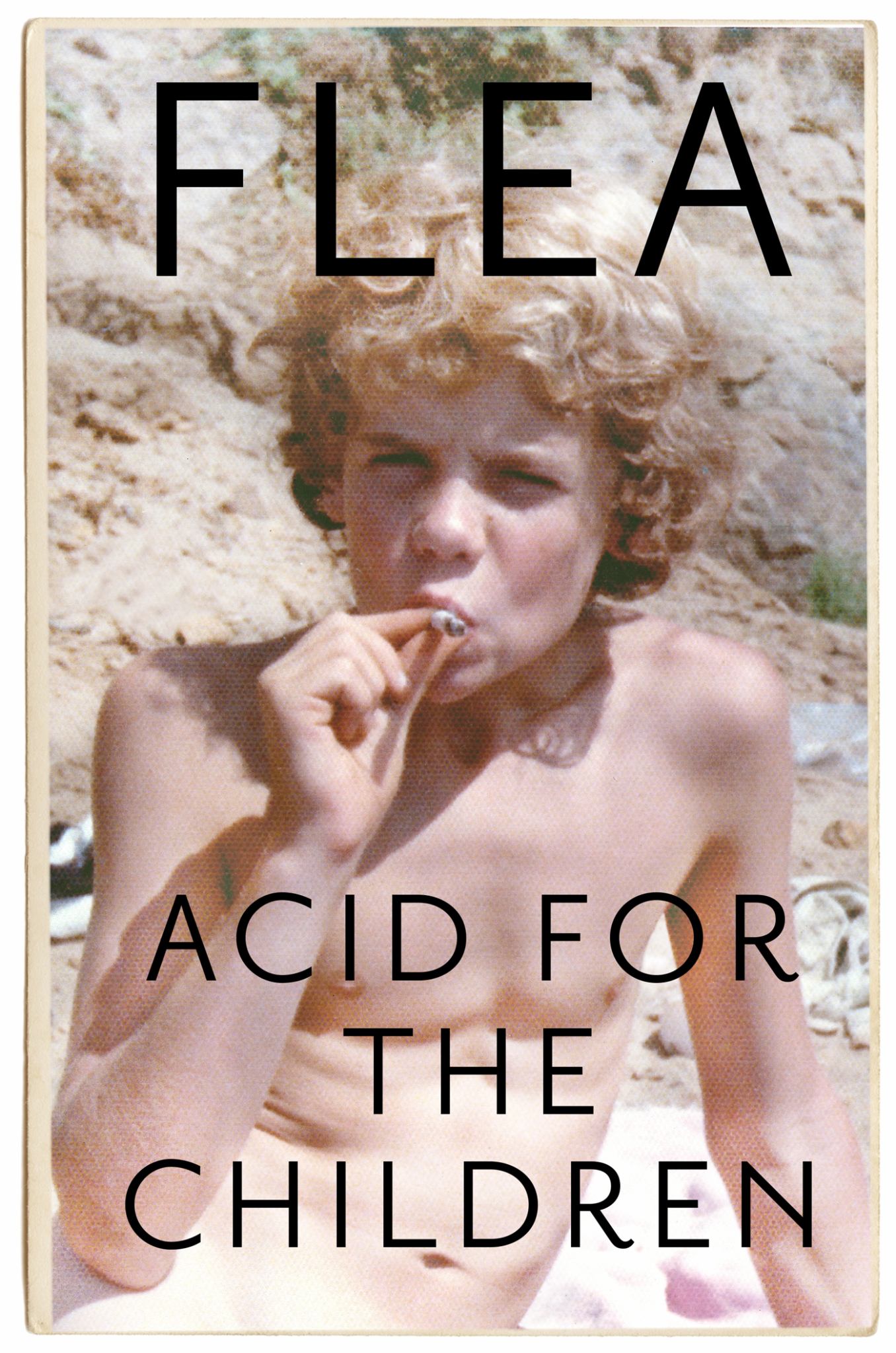Acid for the Children Cover Image