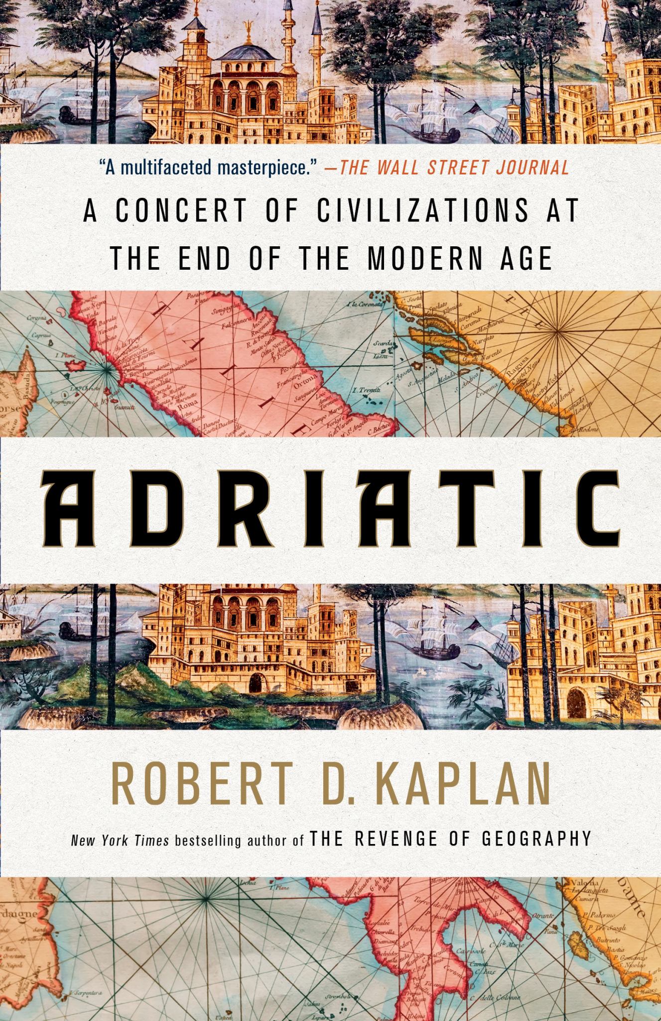 Adriatic : A Concert of Civilizations at the End of the Modern Age Cover Image