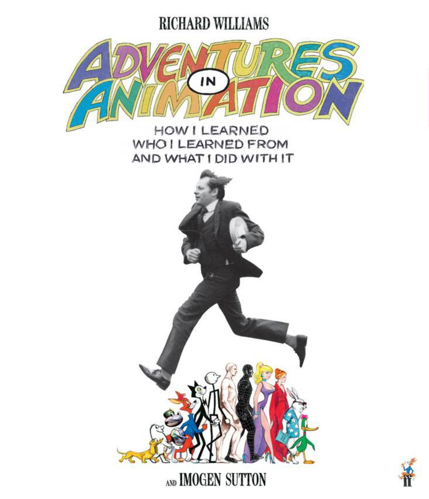 Adventures in Animation How I Learned Who I Learned from and What I Did with It Cover Image