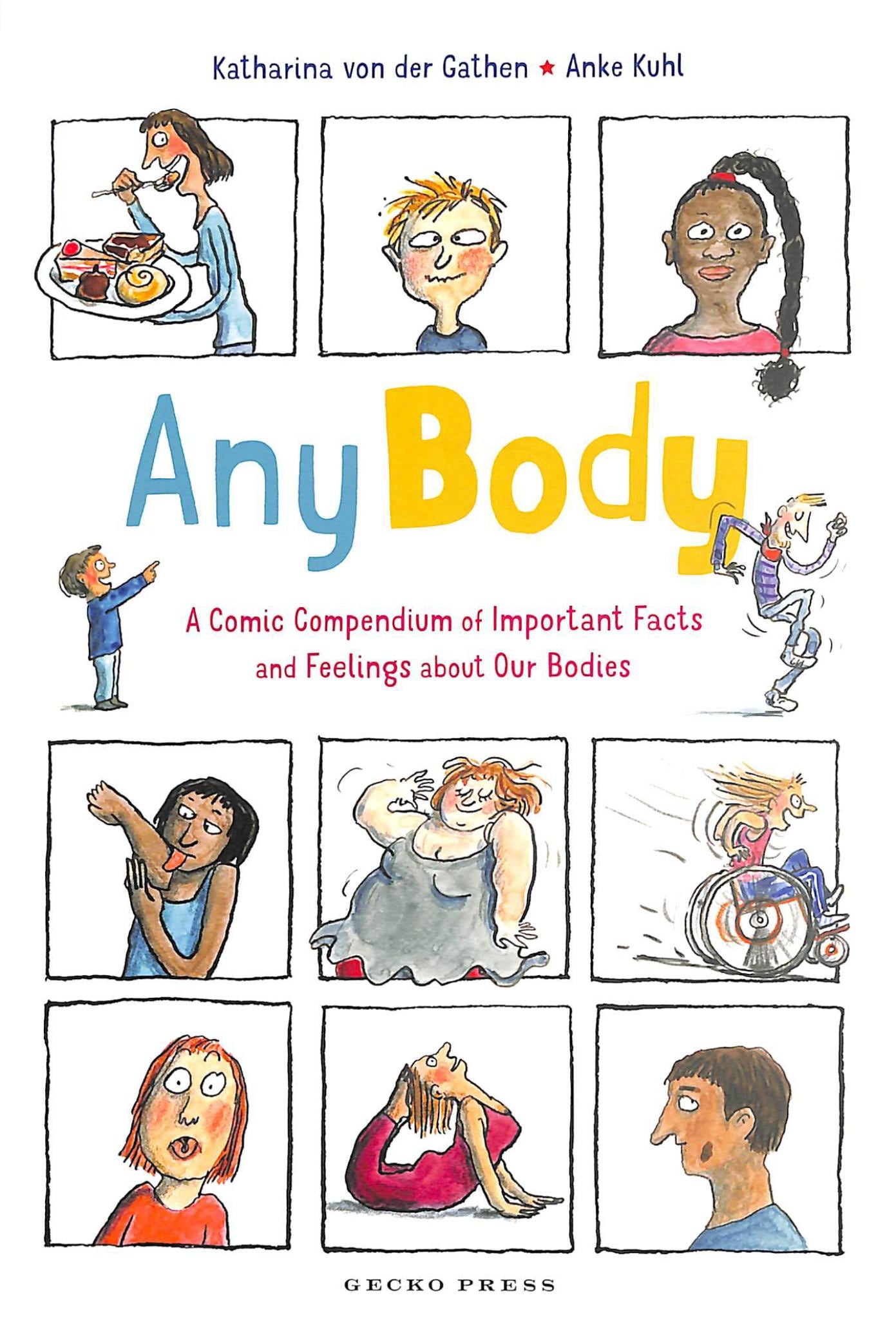 Any Body : A Comic Compendium of Important Facts and Feelings About Our Bodies Cover Image