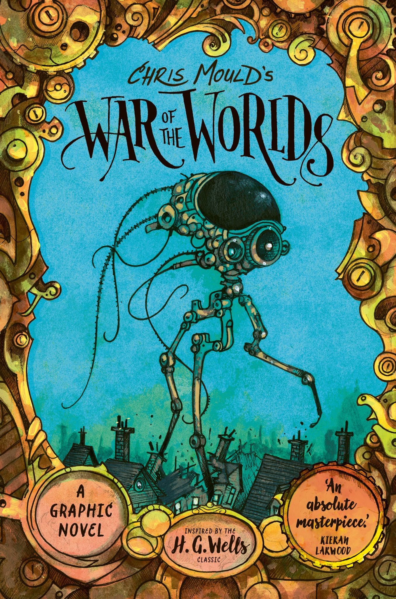 Chris Mould's War of the Worlds: An Illustrated Novel Cover Image