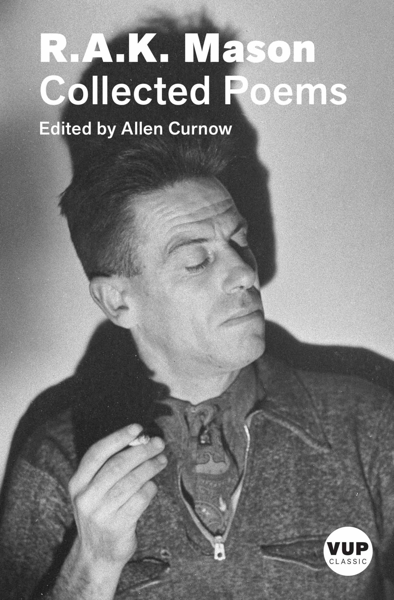 Collected Poems of R.A.K. Mason Cover Image