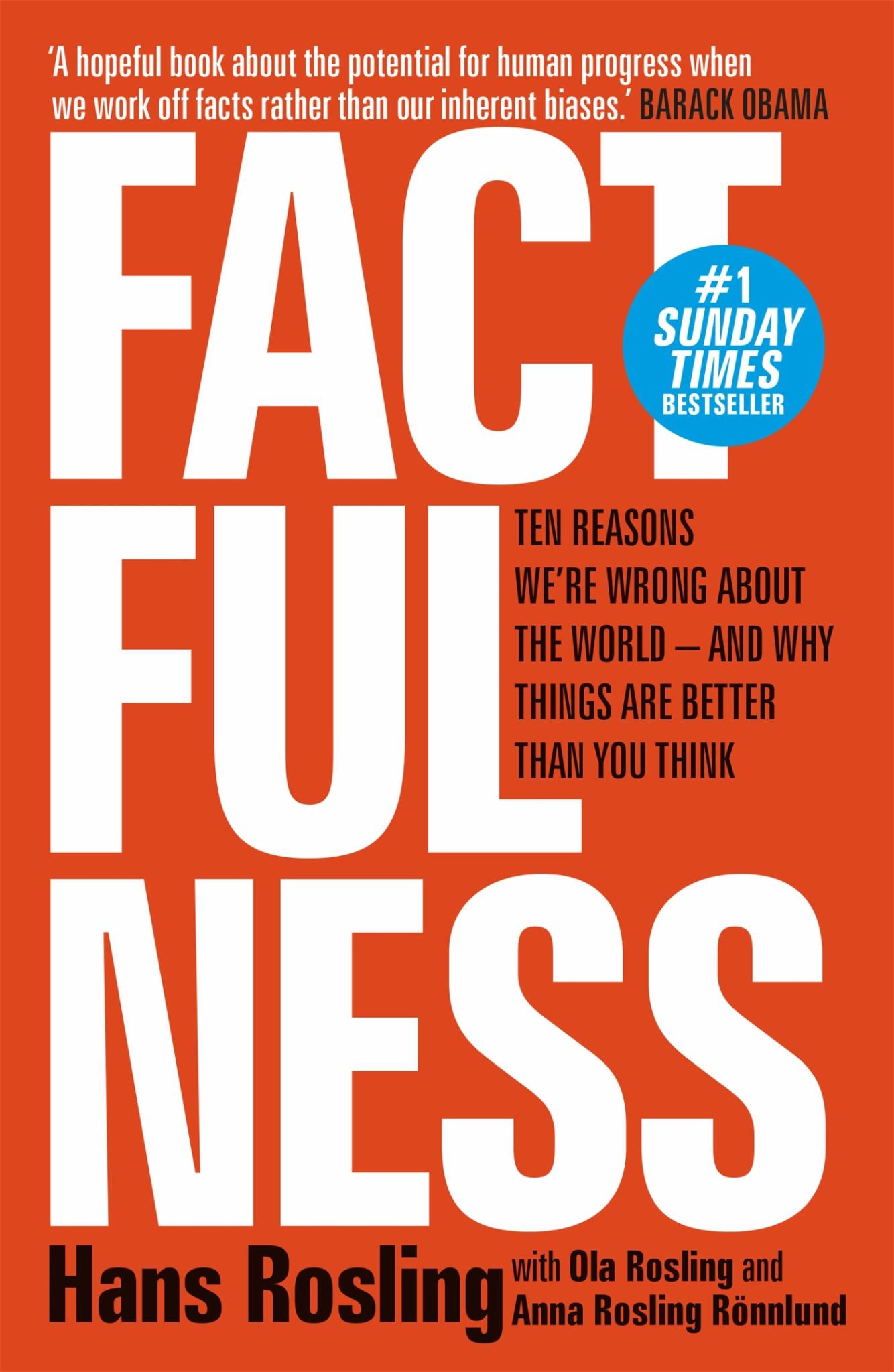 Factfulness : the Ten Reason We're Wrong About the World - and Why Things are Better Than You Think Cover Image