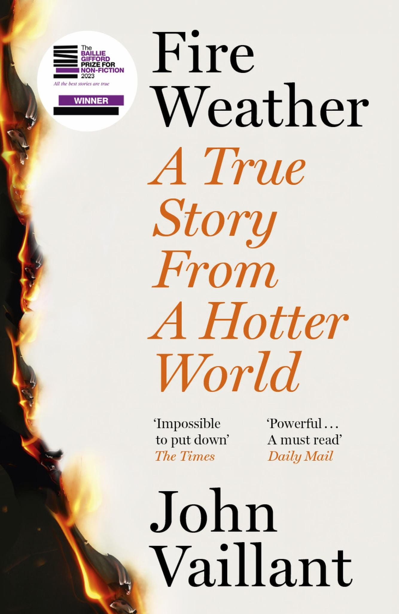 Fire Weather A True Story from a Hotter World Cover Image