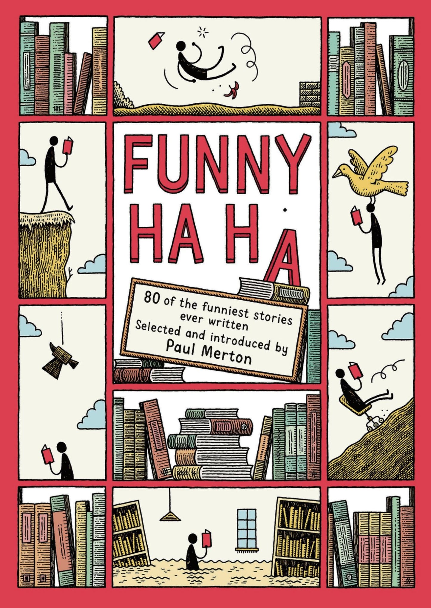 Funny Ha, Ha : 80 of the Funniest Stories Ever Written Cover Image