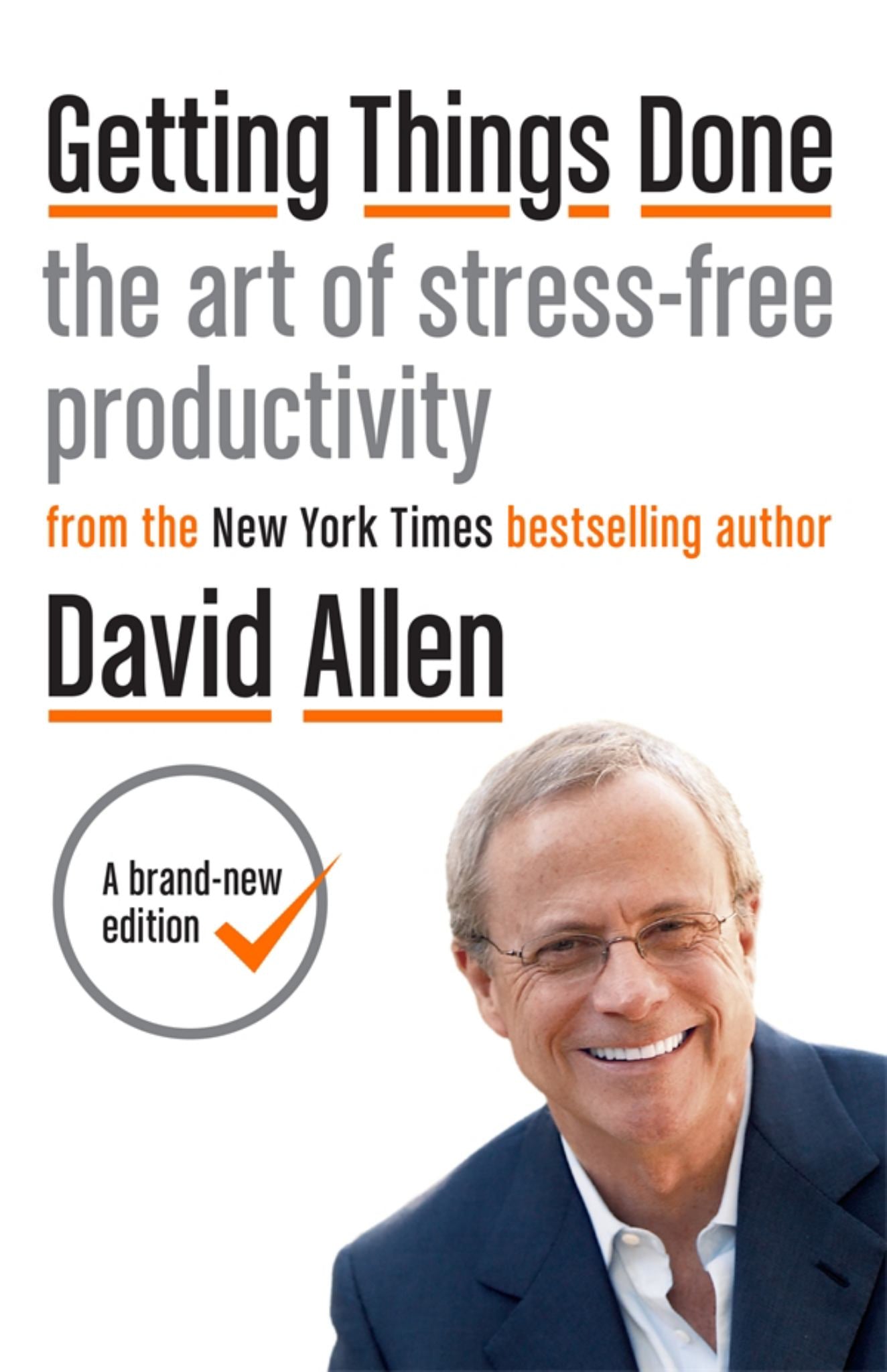 Getting Things Done: the Art of Stress-free Productivity Cover Image