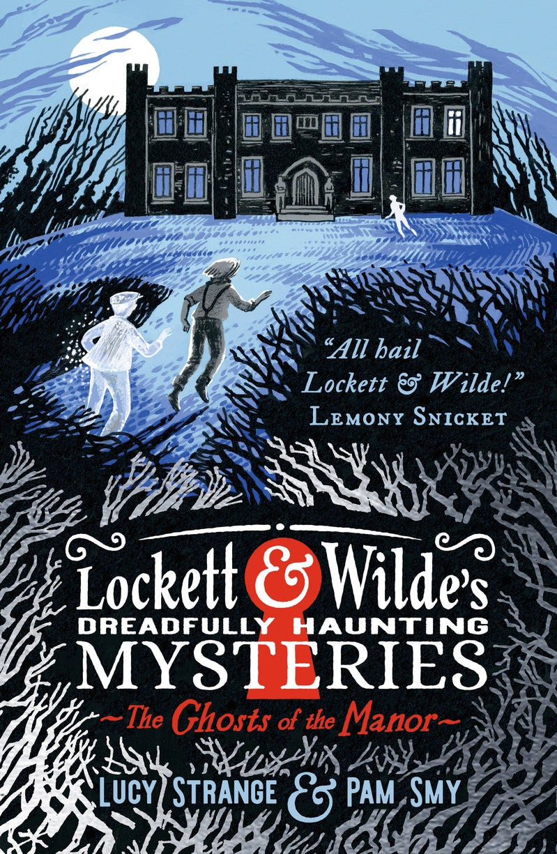 Ghosts of the Manor #1 Lockett & Wilde's Dreadfully Haunting Mysteries