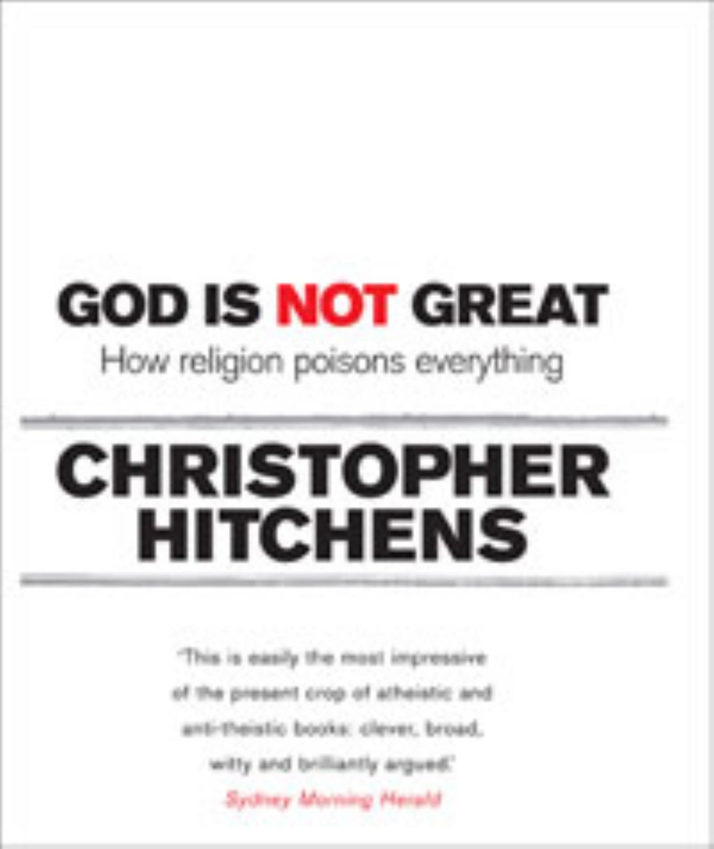 God Is Not Great: How Religion Poisons Everything Cover Image