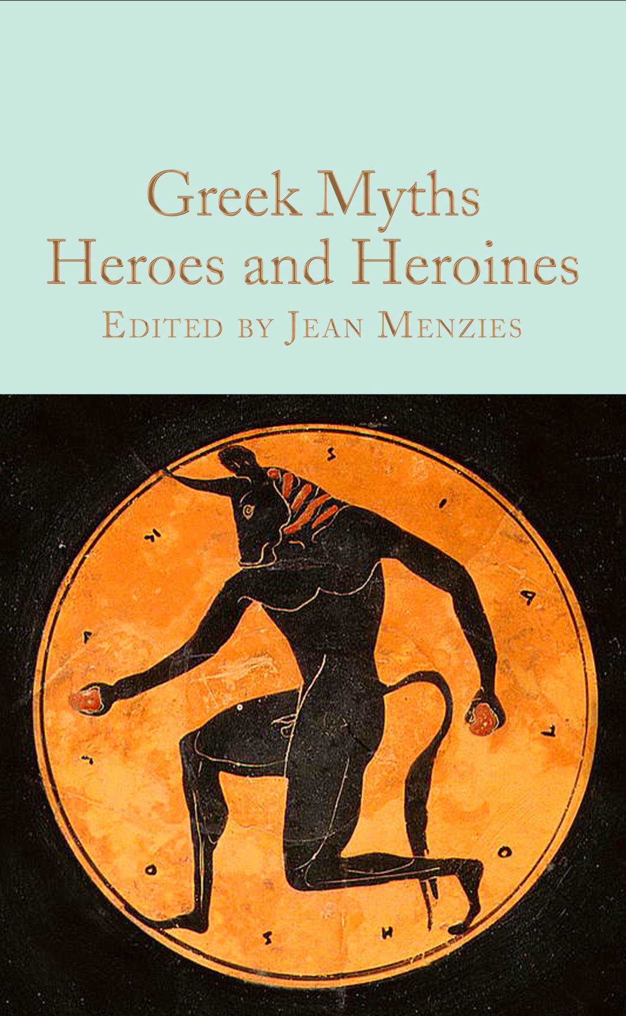 Greek Myths : Heroes and Heroines Cover Image