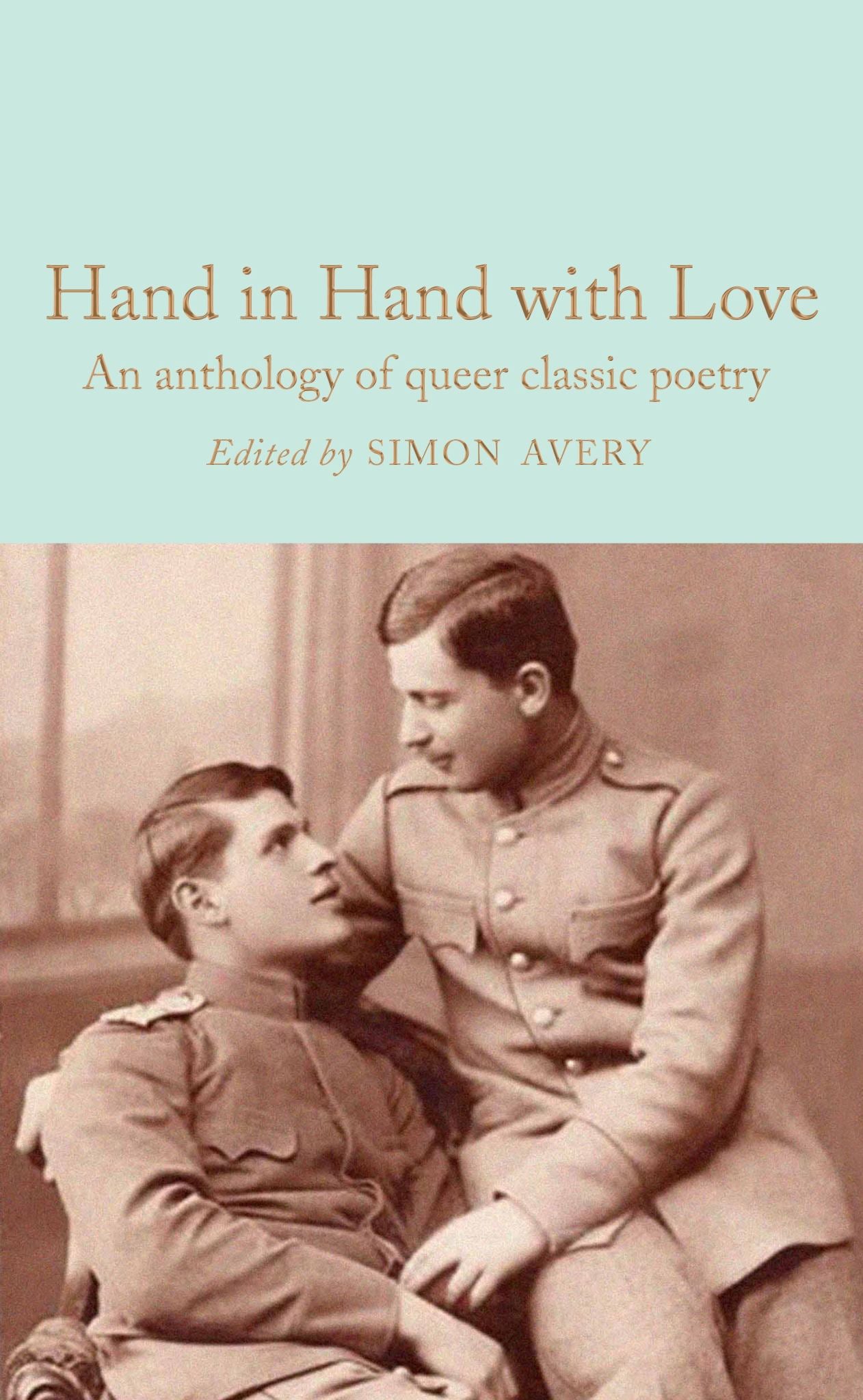 Hand in Hand with Love : An Anthology of Queer Classic Poetry Cover Image