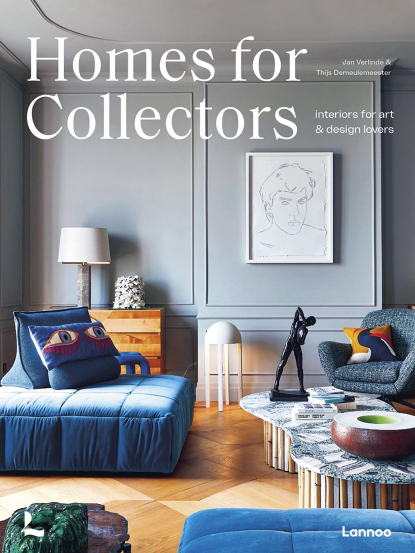 Homes for Collectors: Interiors Art Design Cover Image