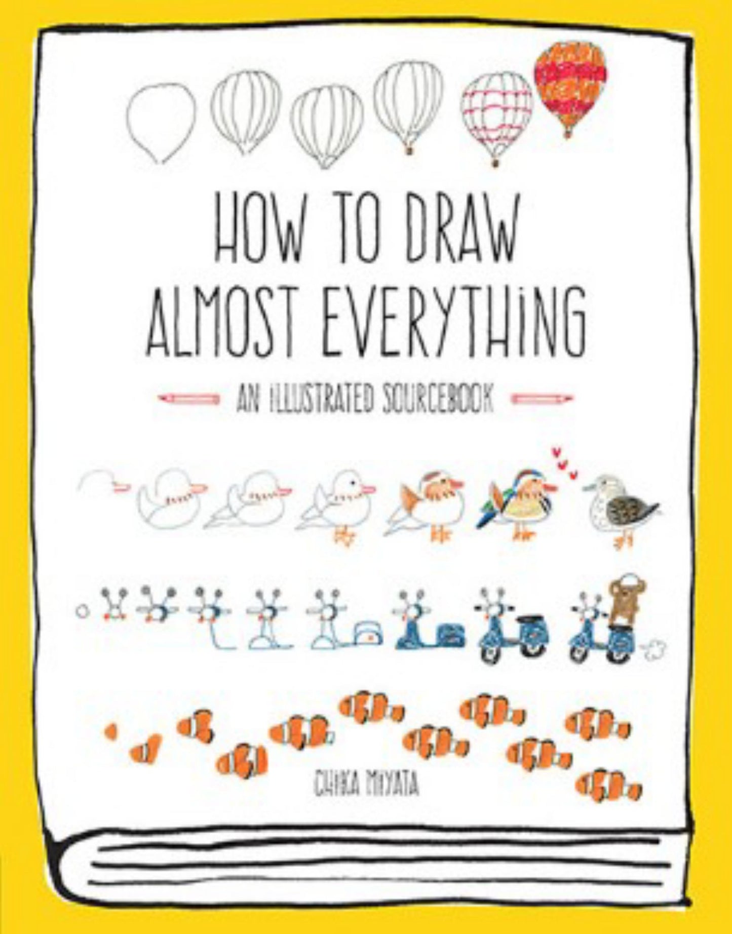 How to Draw Almost Everything : an Illustrated Sourcebook Cover Image
