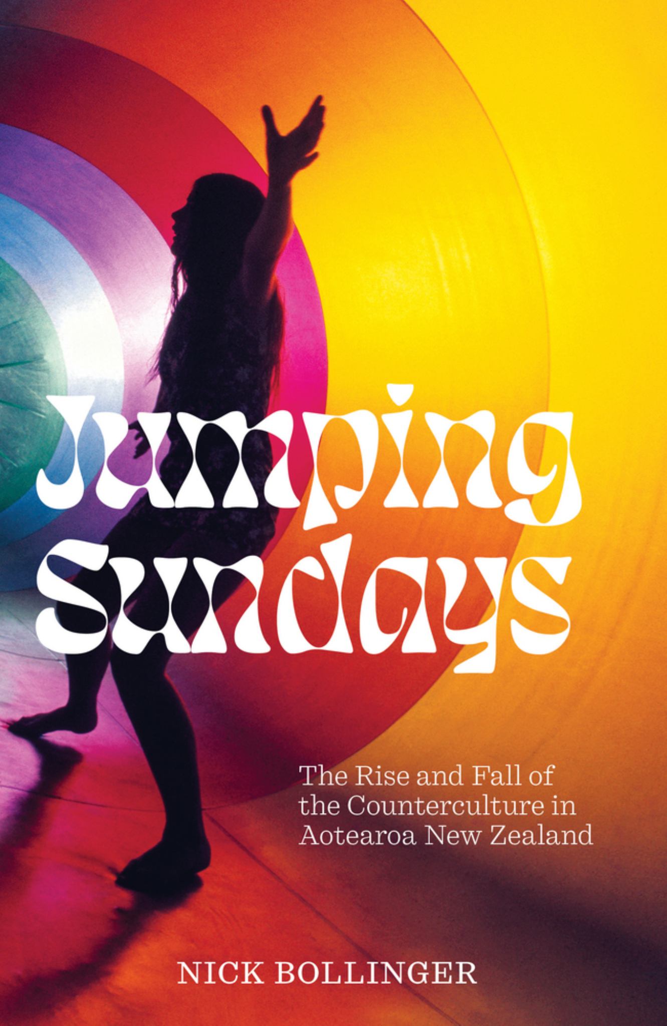 Jumping Sundays : The Rise and Fall of the Counterculture in Aotearoa New Zealand Cover Image