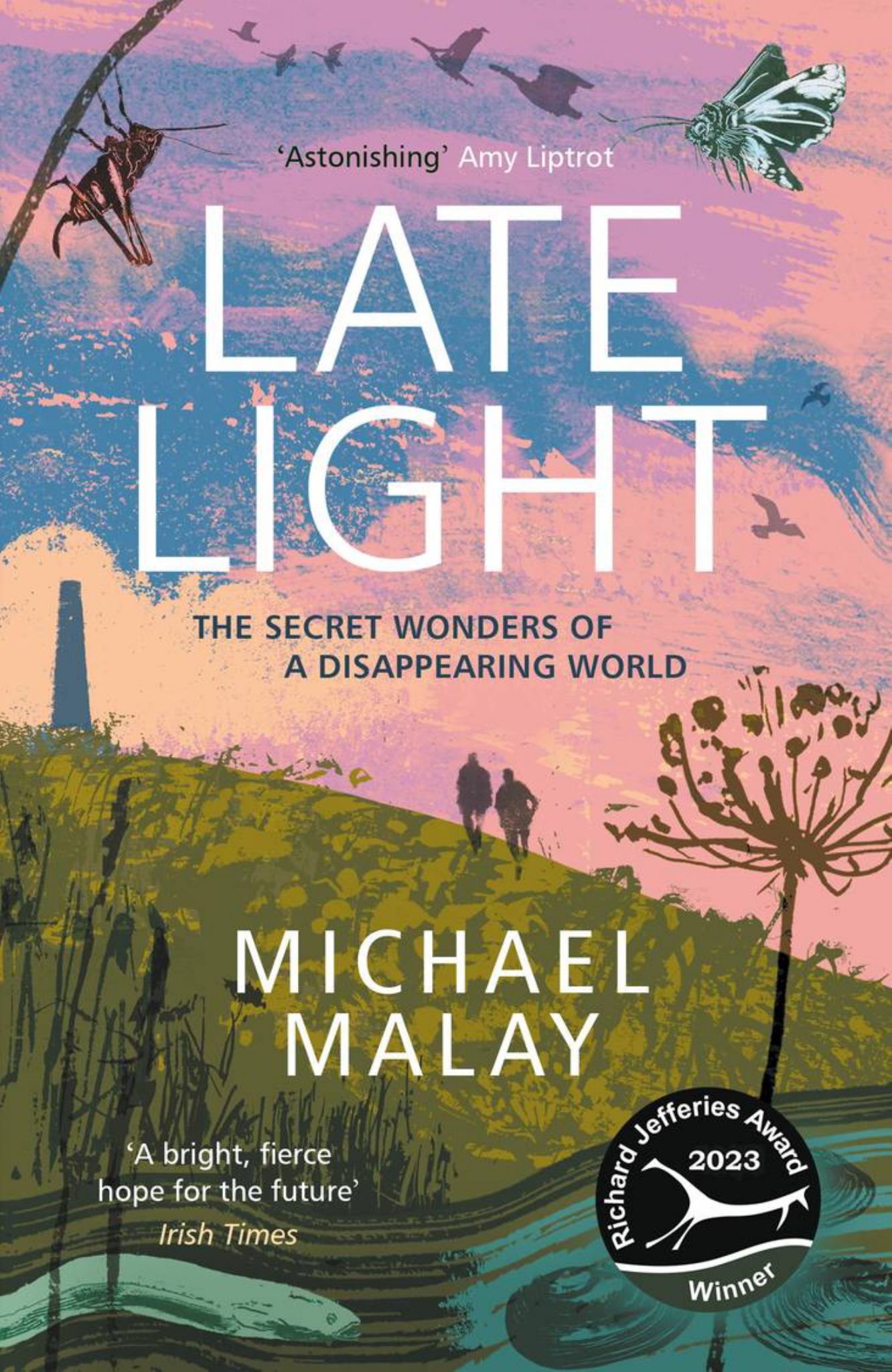 Late Light: The Secret Wonders of a Disappearing World Cover Image