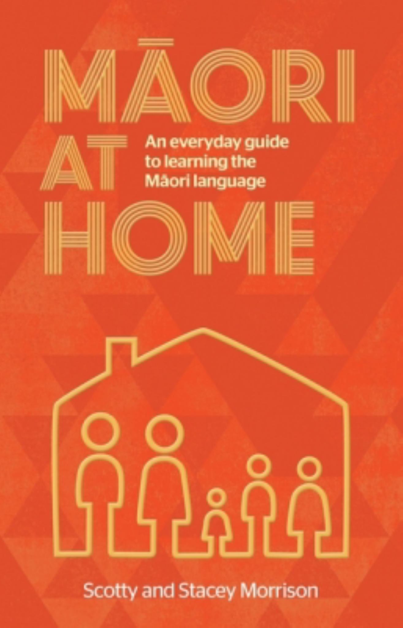 Maori at Home: An Everyday Guide to Learning the Maori Language Cover Image