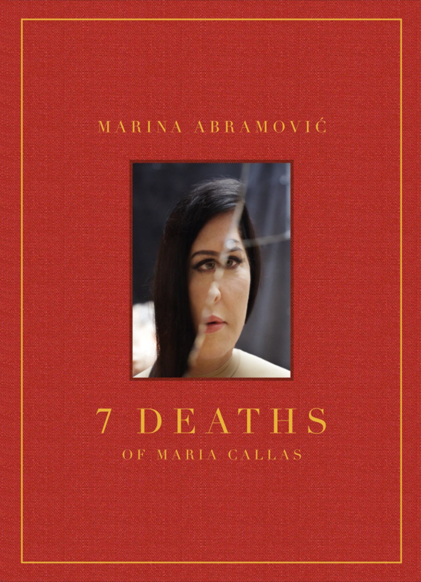 Marina Abramovic: 7 Deaths of Maria Callas Cover Image