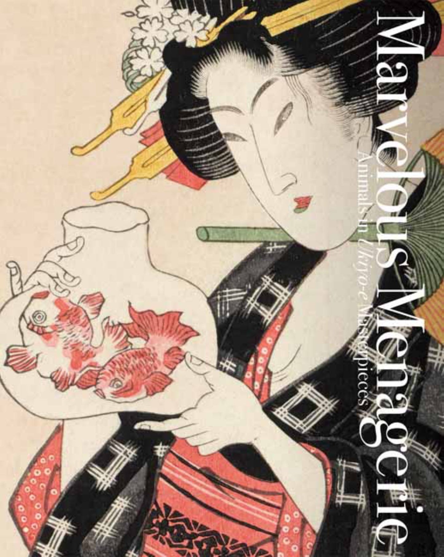 Marvelous Menagerie: Animals in Ukiyo-e Masterpieces (English/Japanese Bilingual) Cover Image