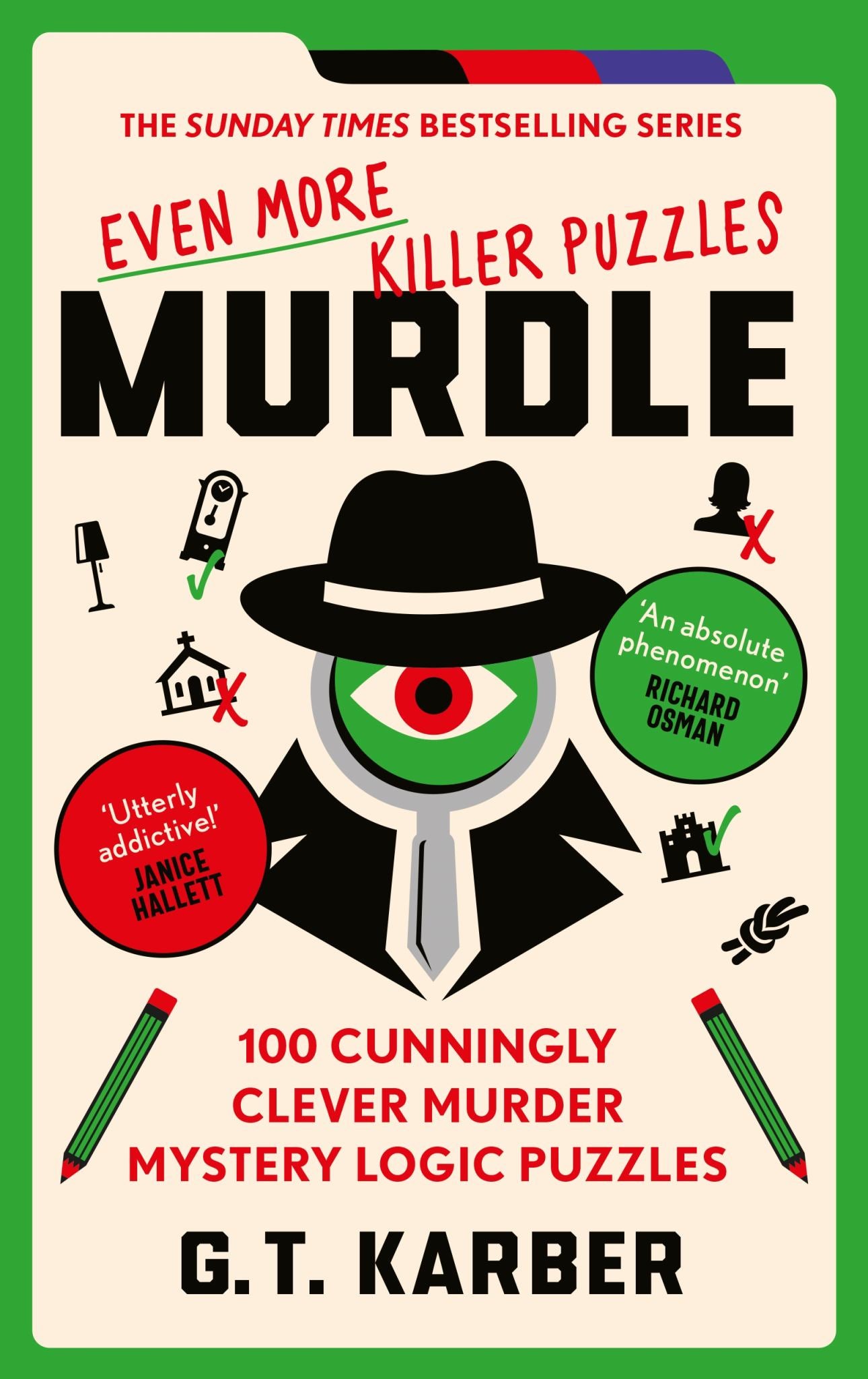 Murdle: Even More Killer Puzzles Solve 100 Cunningly Clever Murder Mystery Logic Puzzles #3 Cover Image