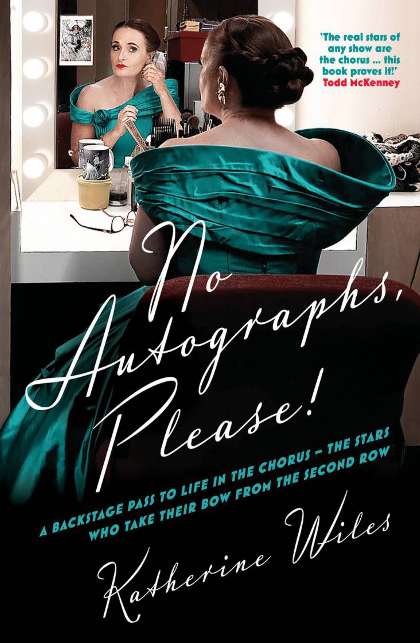 No Autographs, Please! Backstage Antics, Onstage Disasters and the Long Road to Success Cover Image