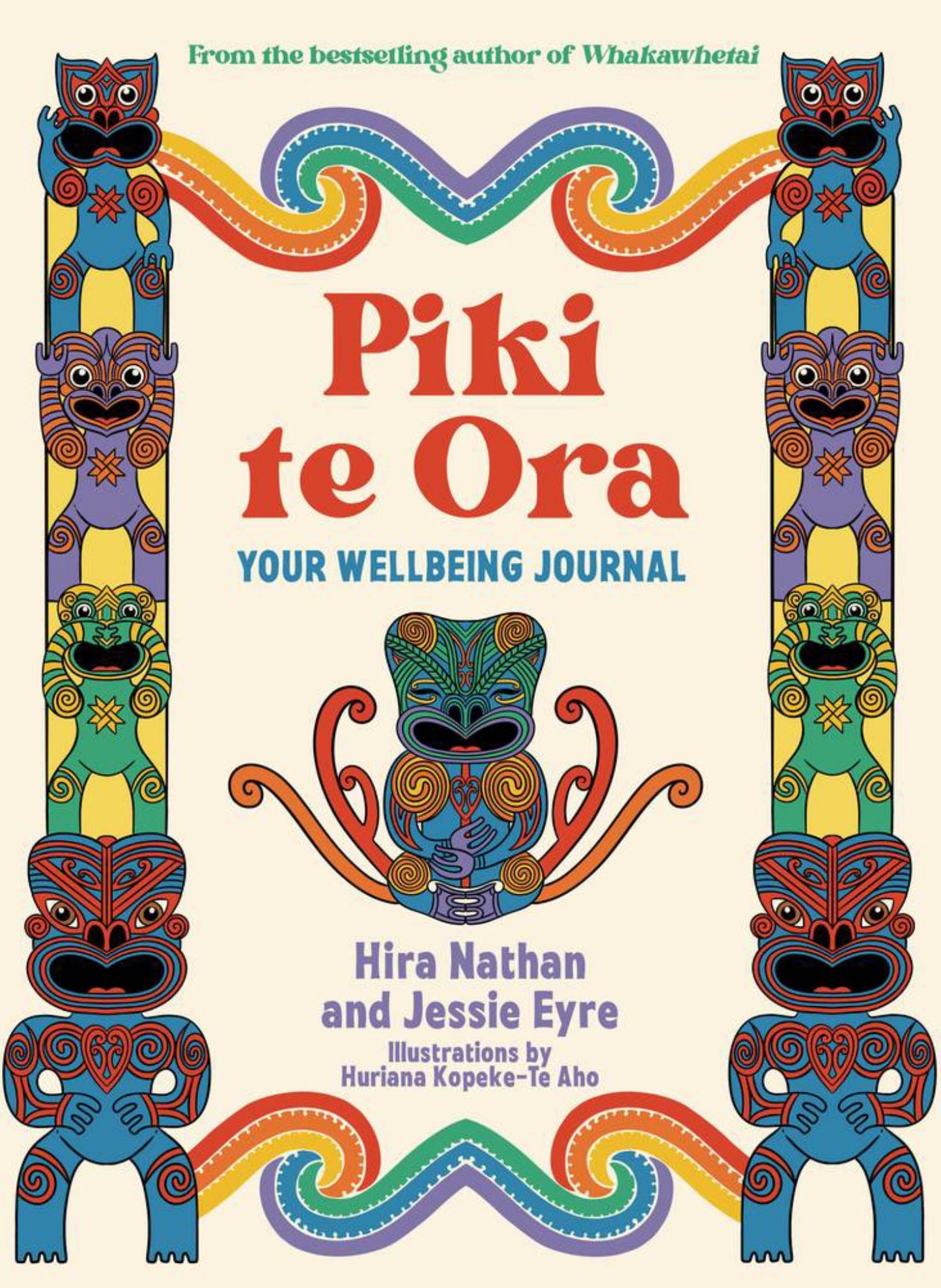 Piki Te Ora: Your Wellbeing Journal Cover Image