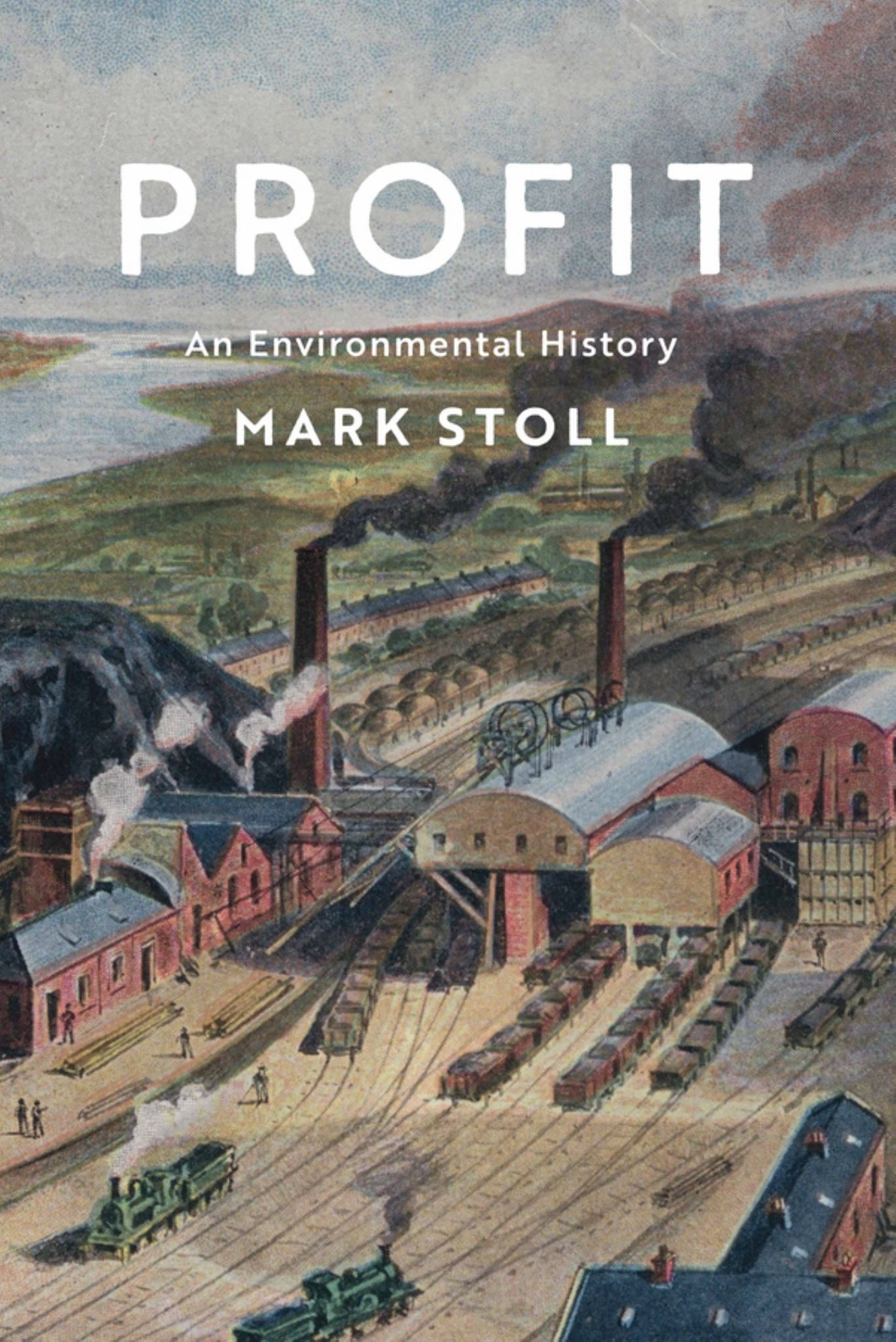 Profit An Environmental History Cover Image