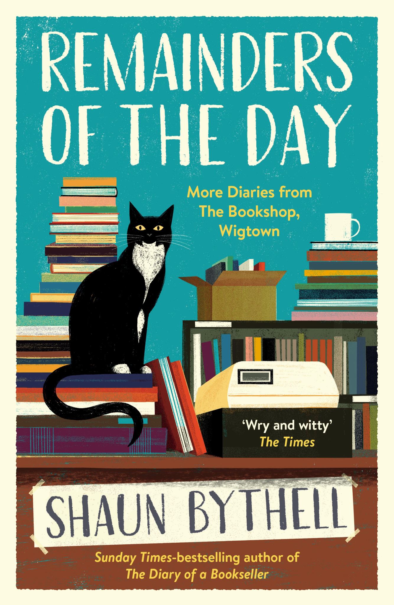 Remainders of the Day More Diaries from the Bookshop, Wigtown Cover Image