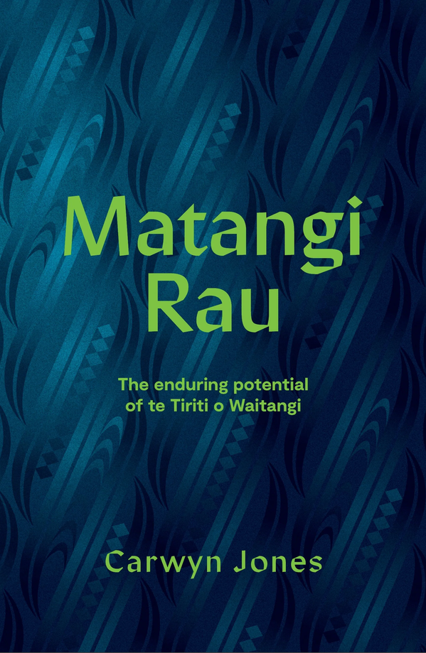 Matangi Rau: The Enduring Potential of Te Tiriti o Waitangi