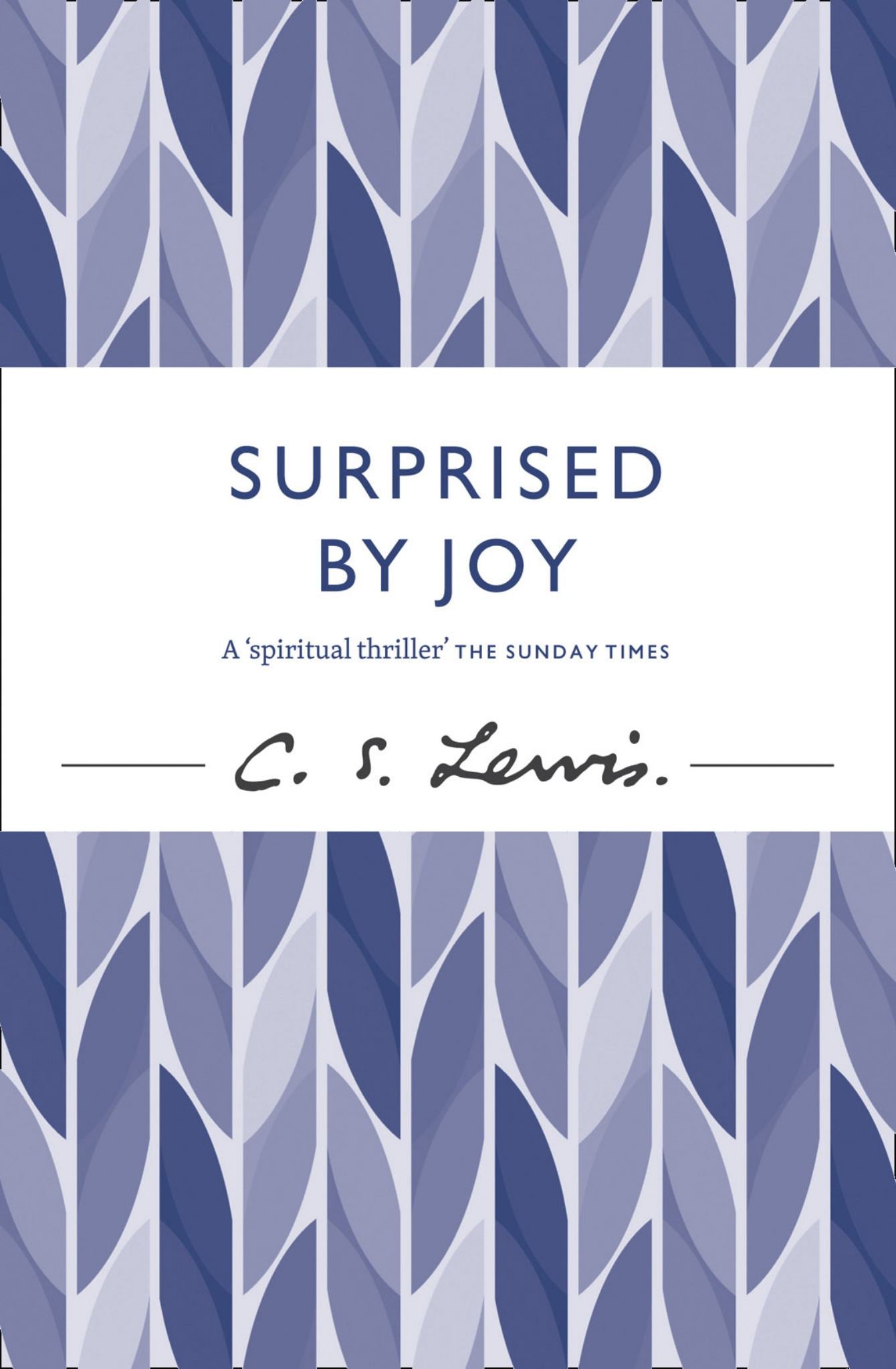 Surprised by Joy : The Shape of My Early Life Cover Image