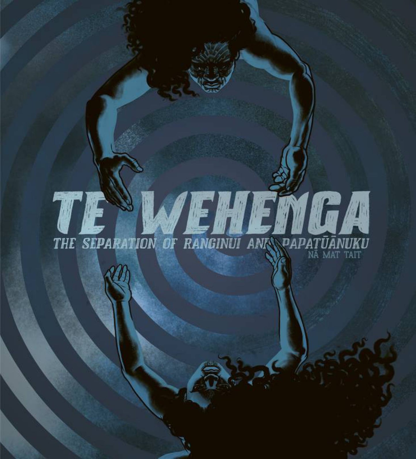 Te Wehenga : the Separation of Ranginui & Papatuanuku Cover Image