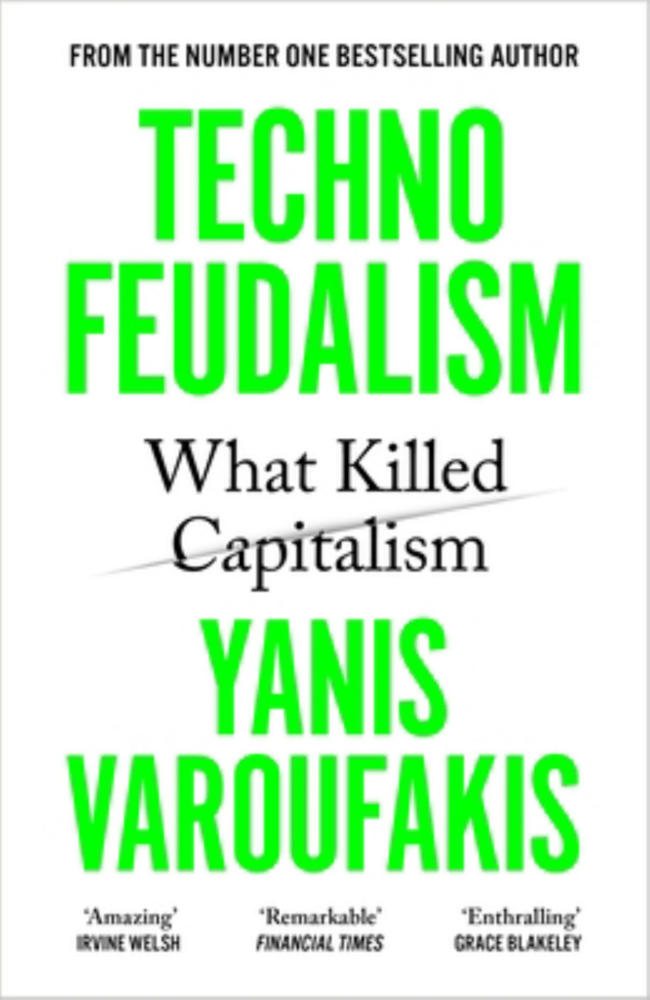 Technofeudalism : What Killed Capitalism Cover Image