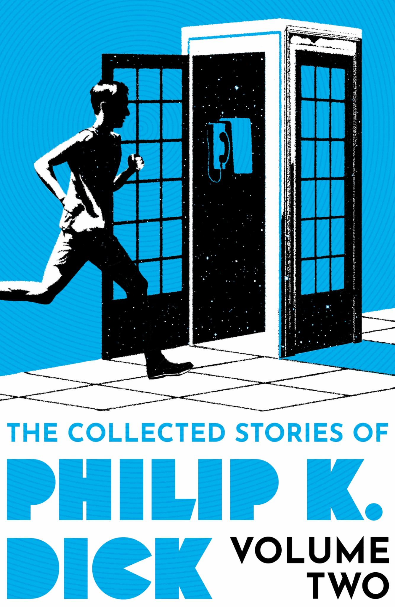 Collected Stories of Philip K. Dick Volume 2 Cover Image