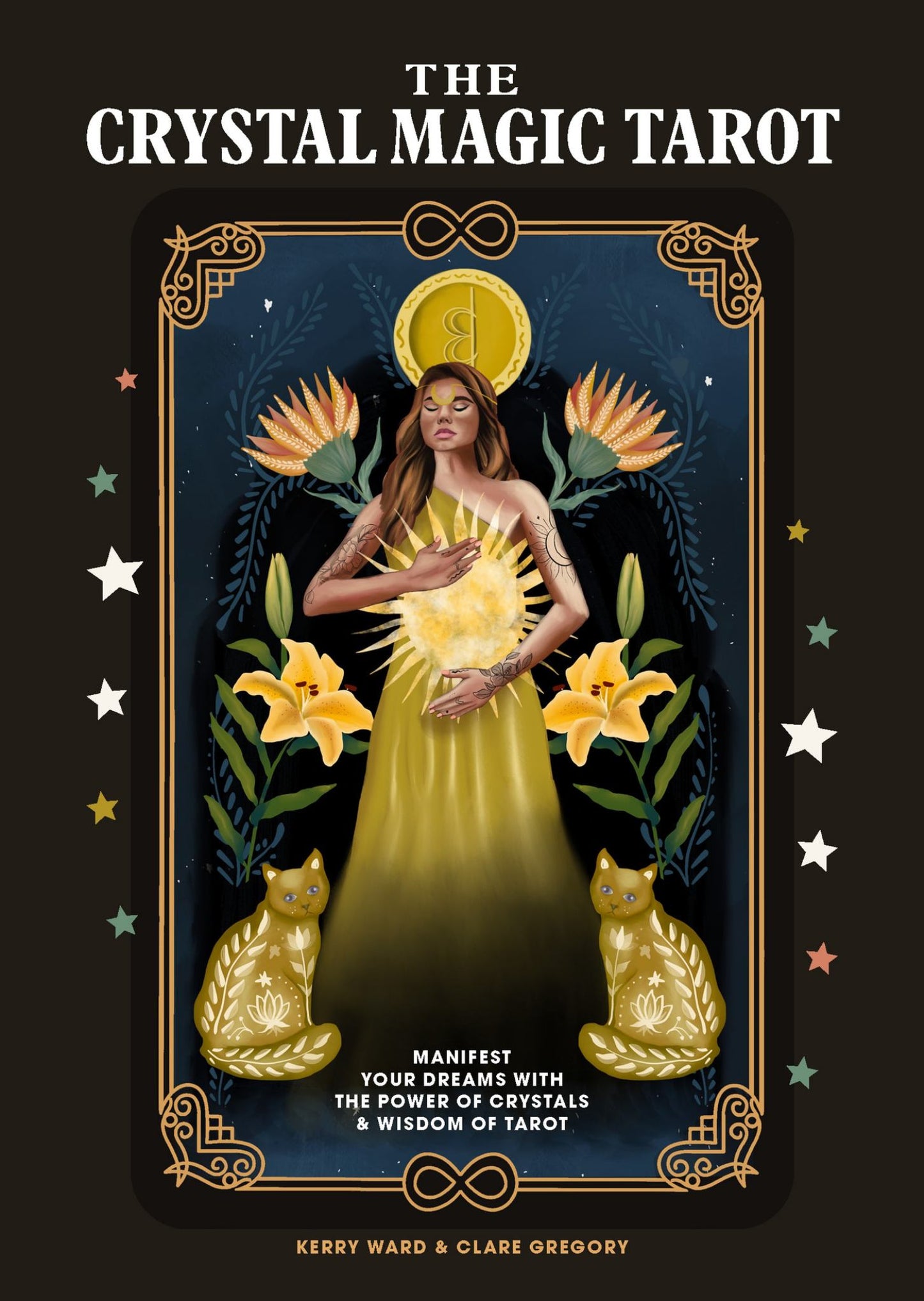 Crystal Magic Tarot : Manifest Your Dreams With the Power of Crystals and Wisdom of Tarot Cover Image