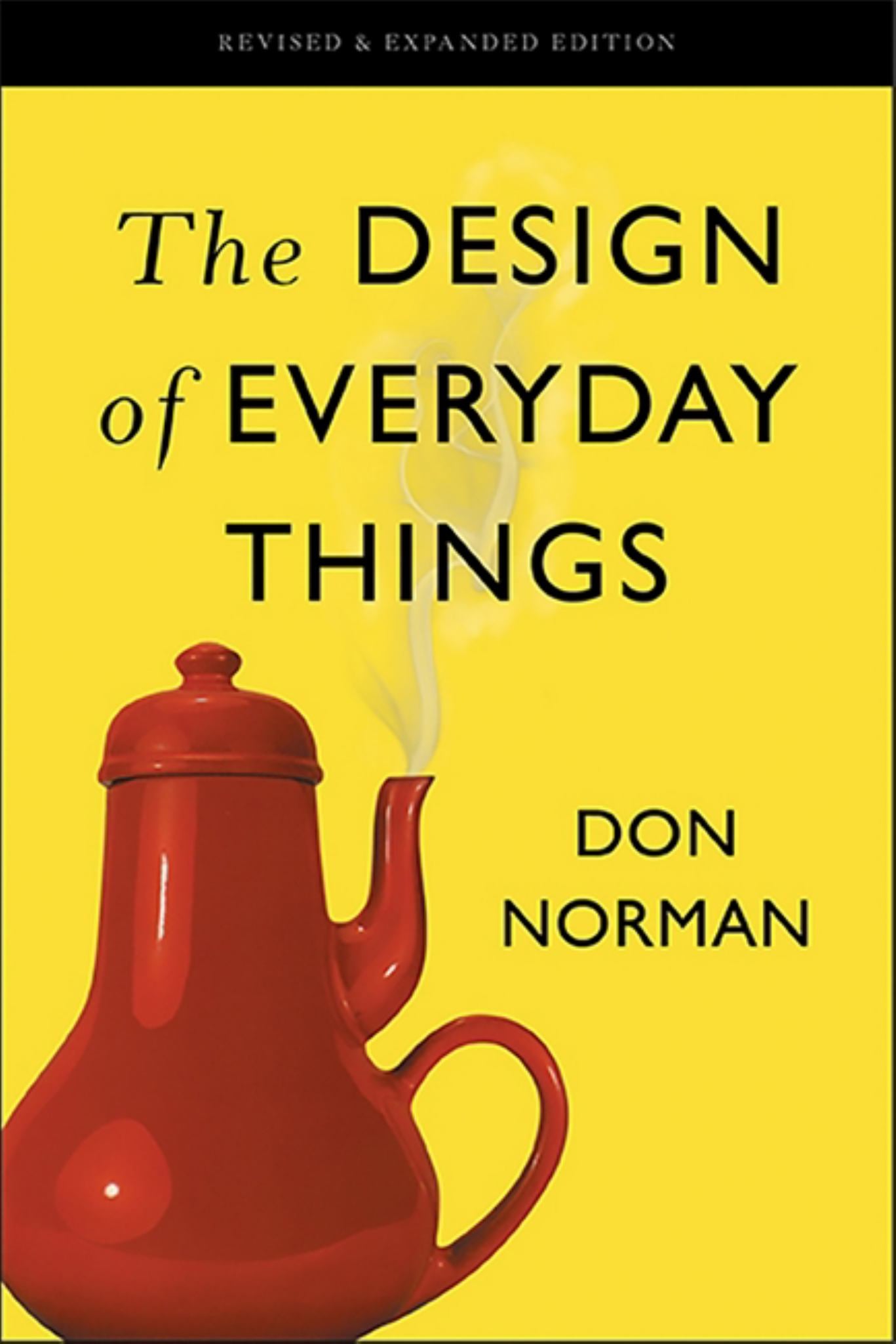 Design of Everyday Things : Revised & Expanded Edition Cover Image