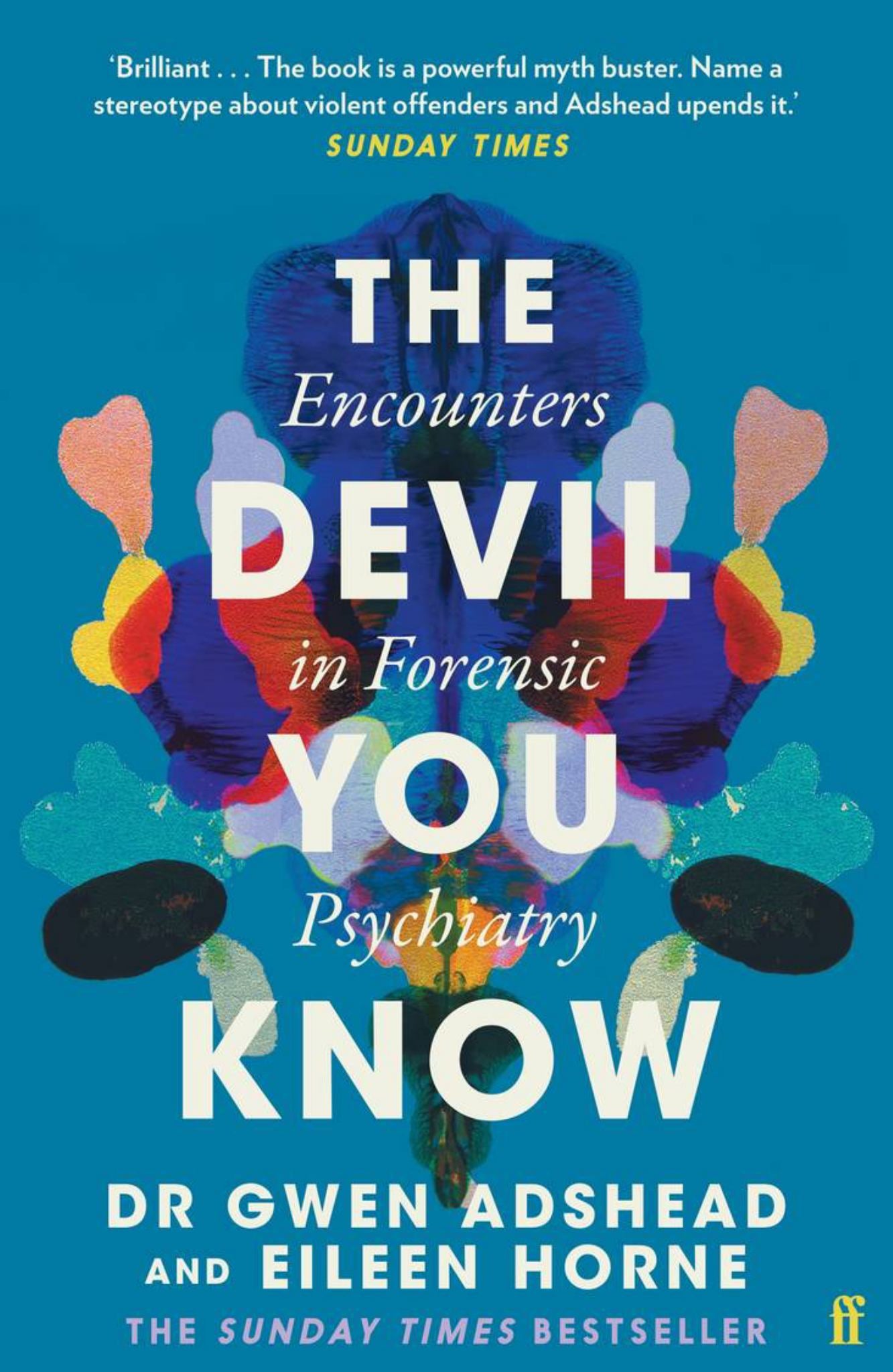 Devil You Know: Encounters in Forensic Psychiatry Cover Image