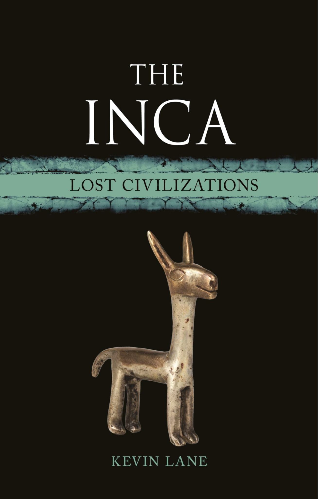 Inca Lost Civilizations Cover Image