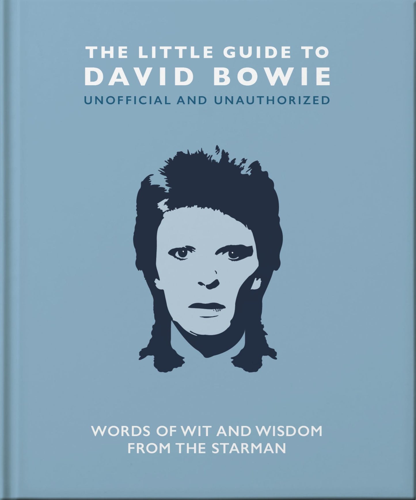 Little Guide to David Bowie Words of Wit & Wisdom from the Starman Cover Image