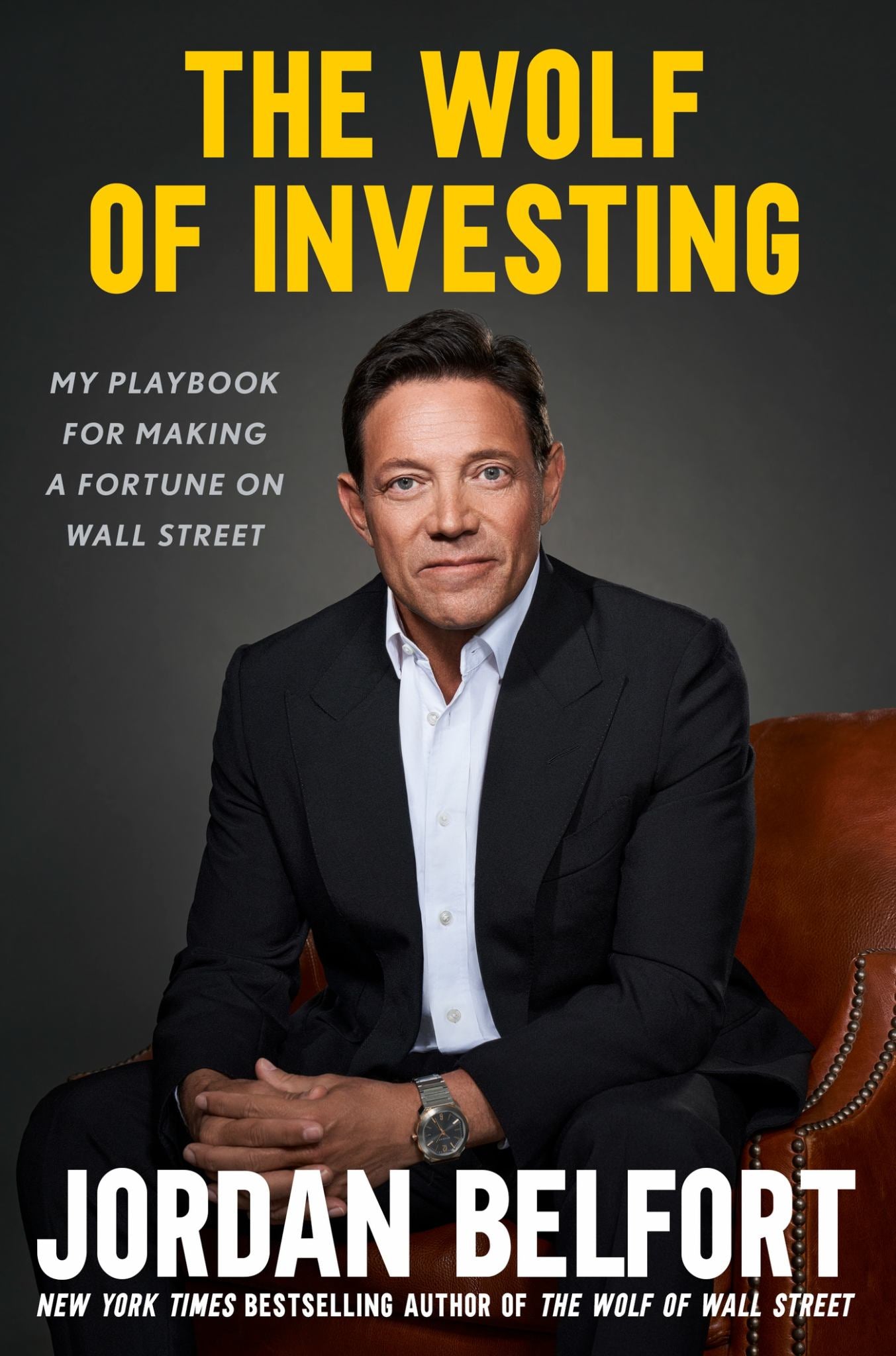 Wolf of Investing : My Playbook for Making a Fortune on Wall Street Cover Image