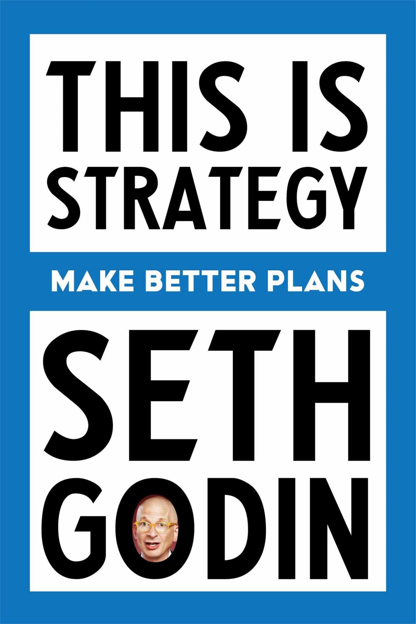 This Is Strategy: Make Better Plans Cover Image