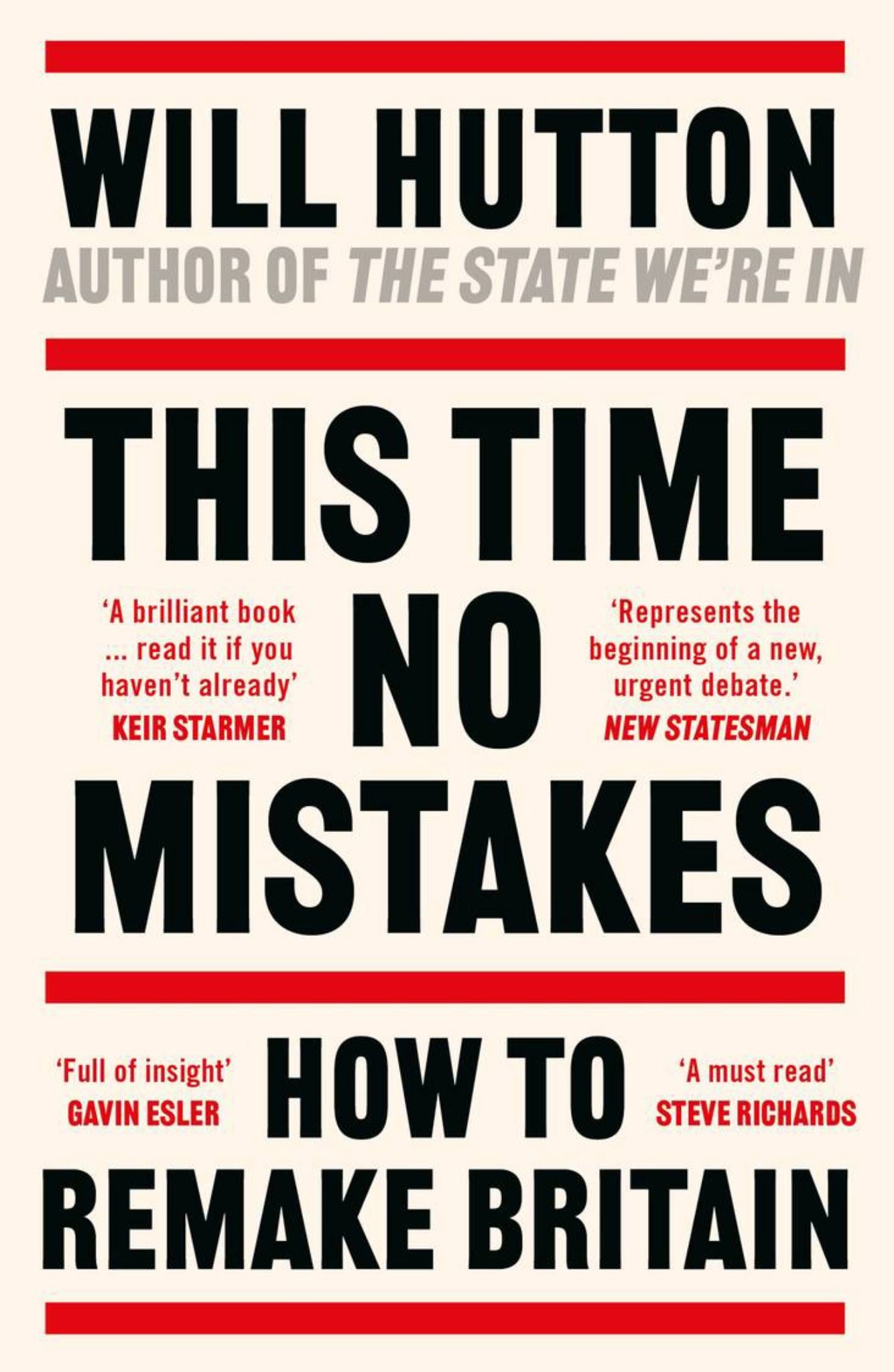 This Time No Mistakes How to Remake Britain Cover Image