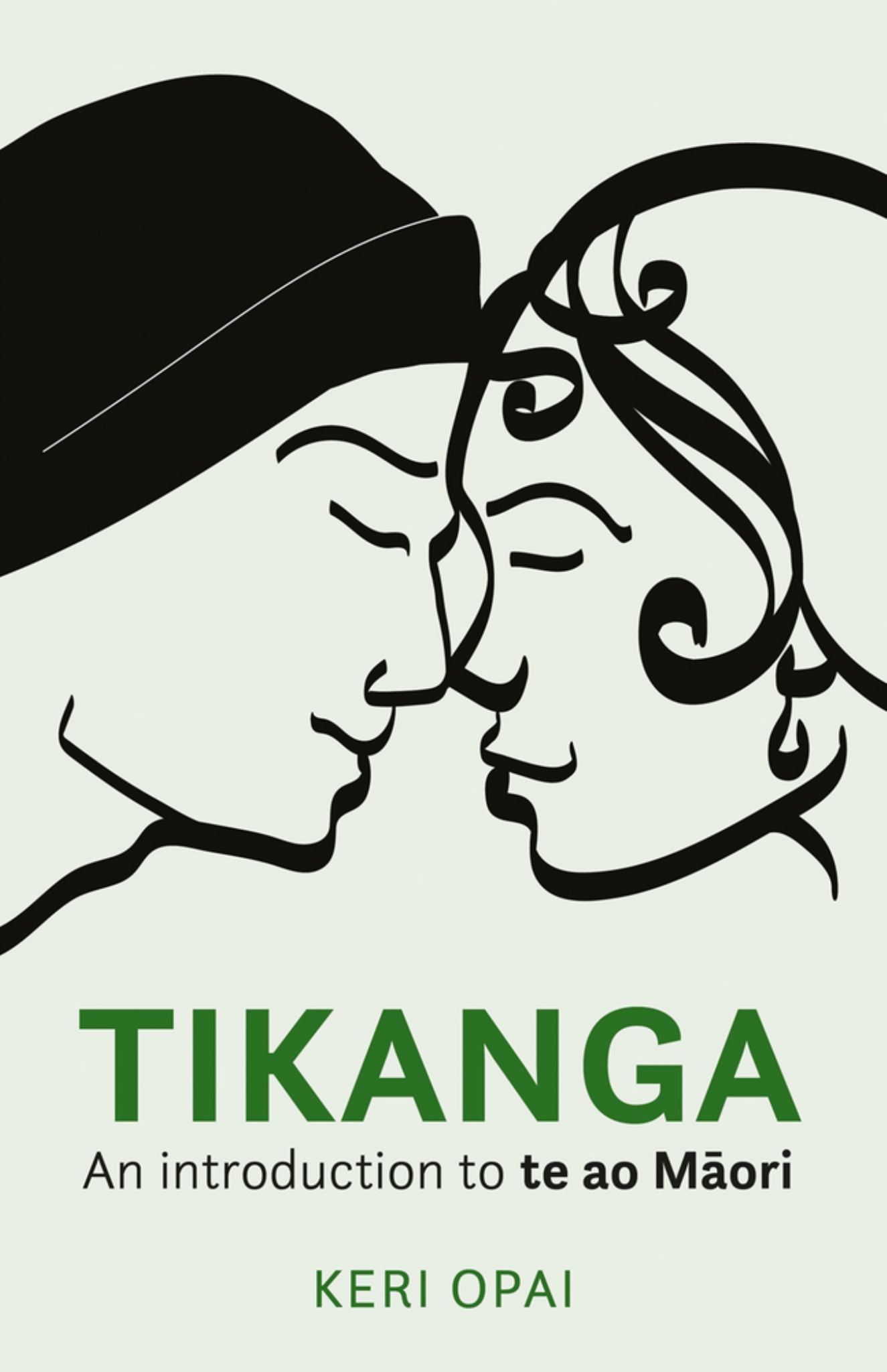 Tikanga : An Introduction to Te Ao Maori Cover Image