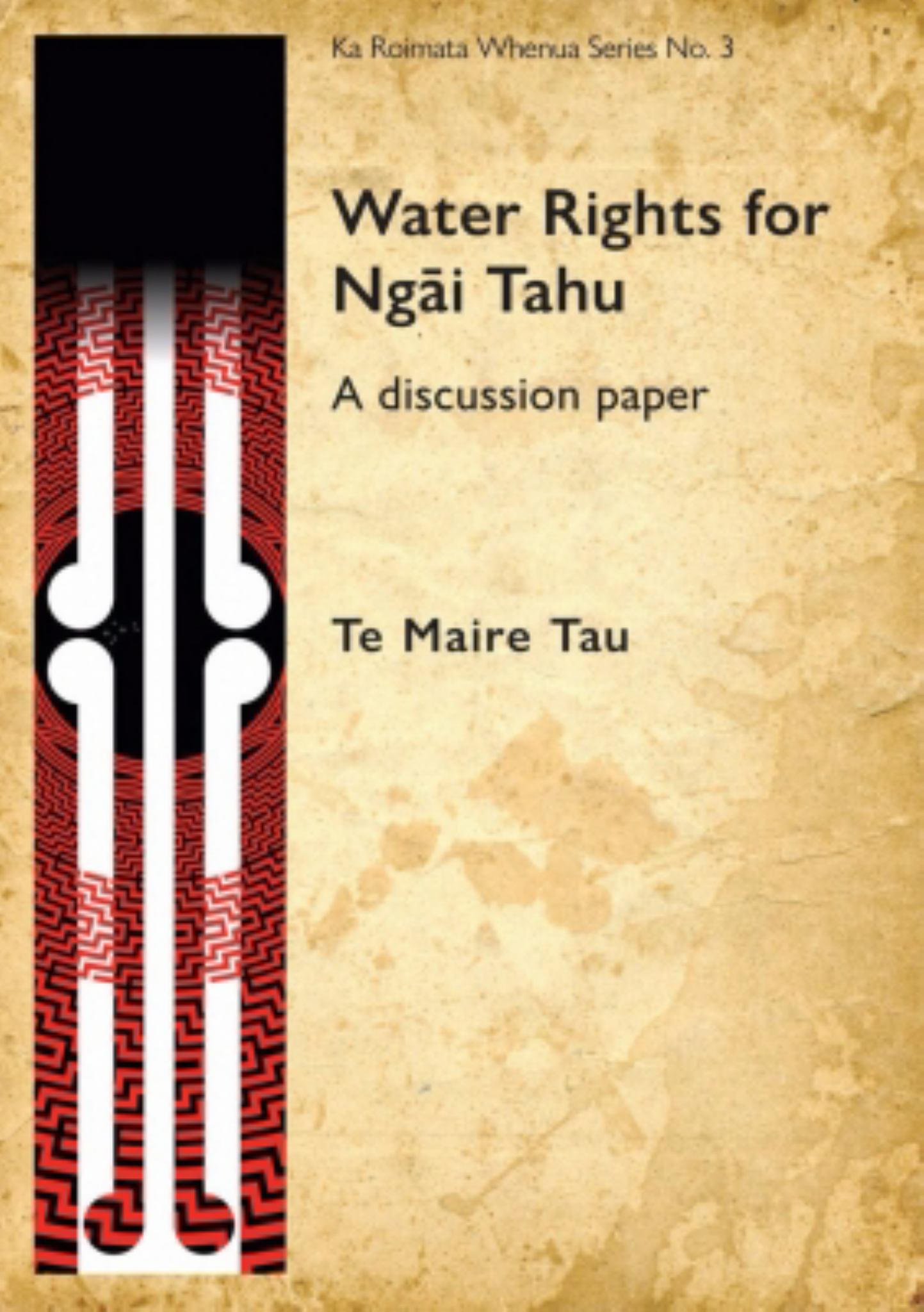 Water Rights for Ngai Tahu: A Discussion Paper Cover Image