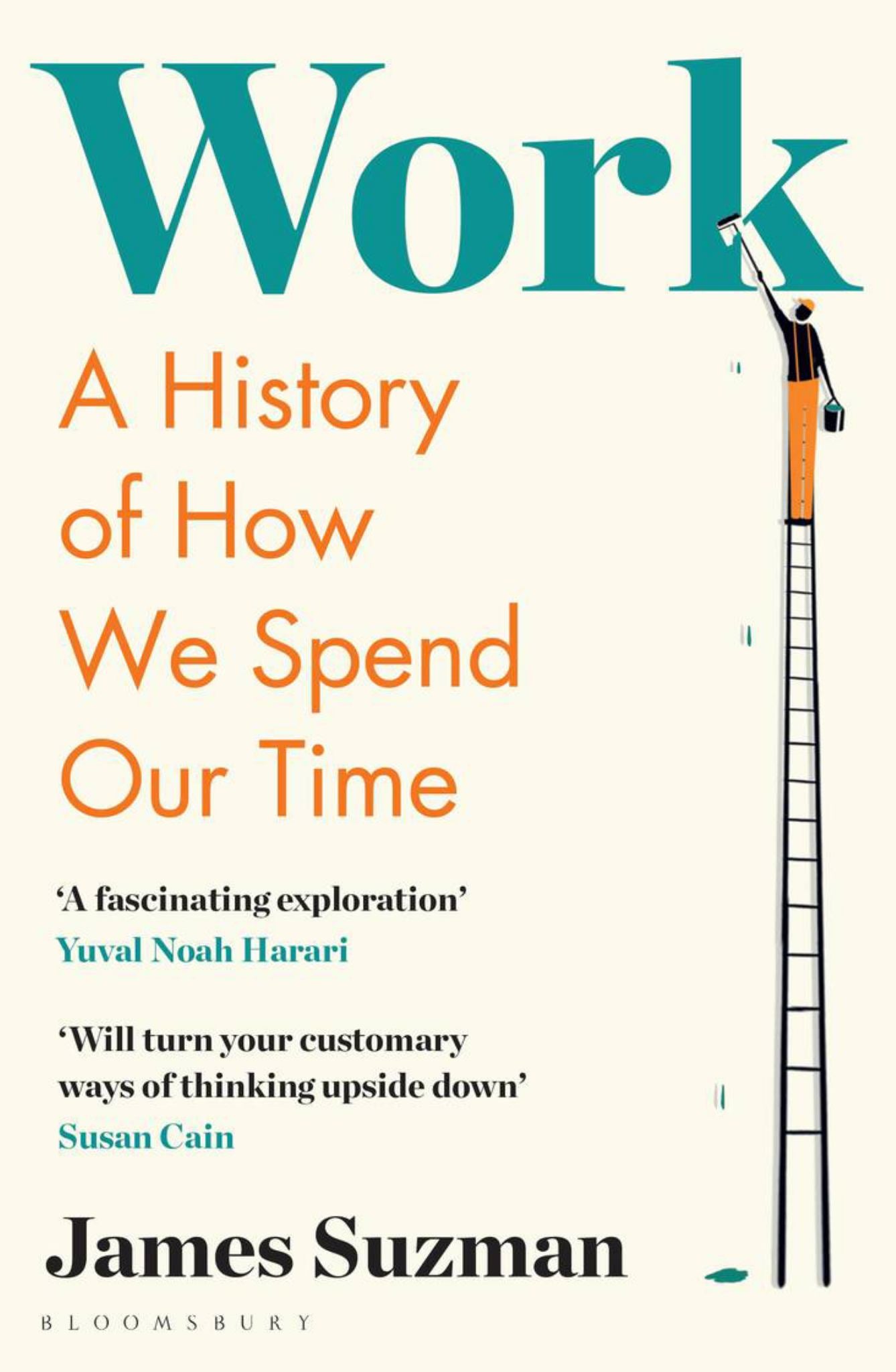 Work : A History of How We Spend Our Time Cover Image
