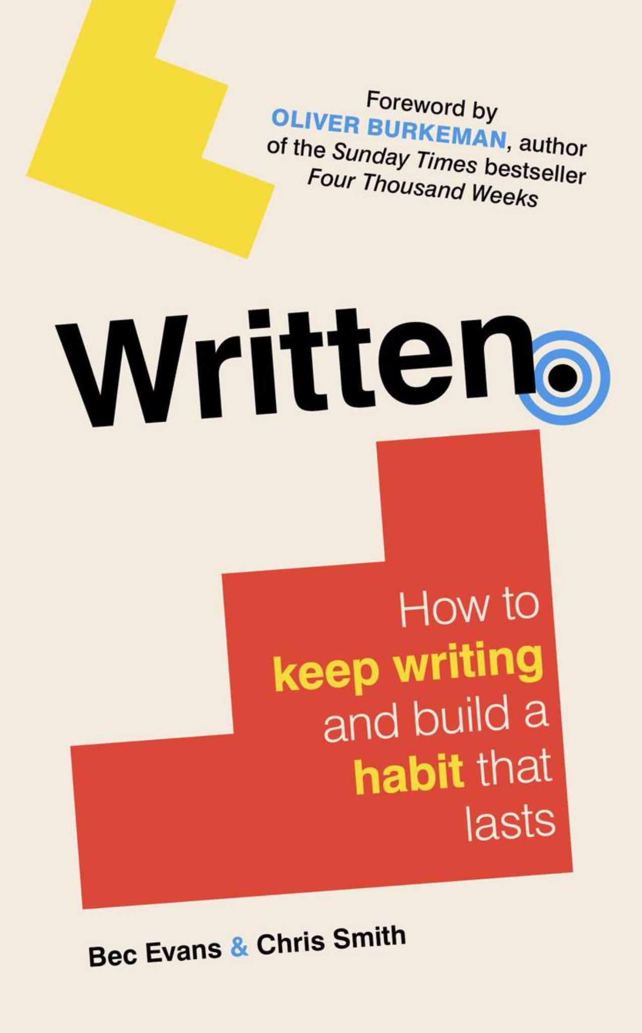Written : How to Keep Writing and Build a Habit That Lasts Cover Image