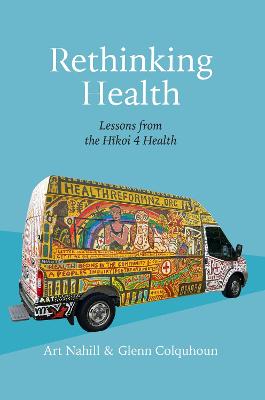 Rethinking Health: Lessons from the Hikoi 4 Health