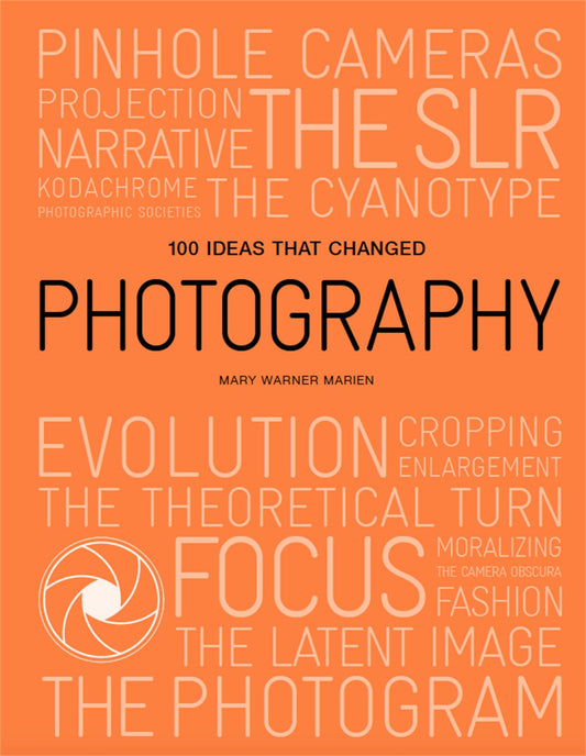 100 Ideas That Changed Photography Cover Image