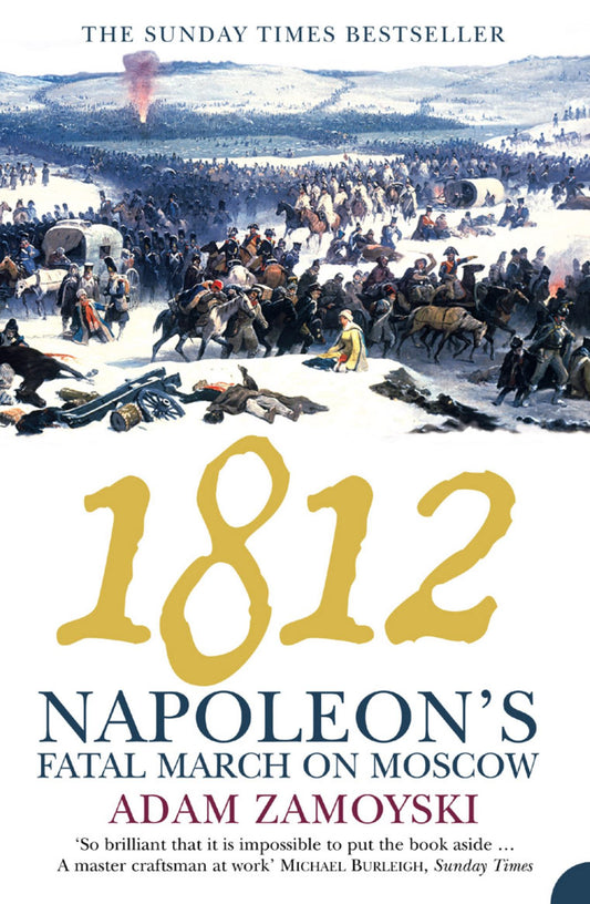 1812: Napoleon's Fatal March on Moscow Cover Image