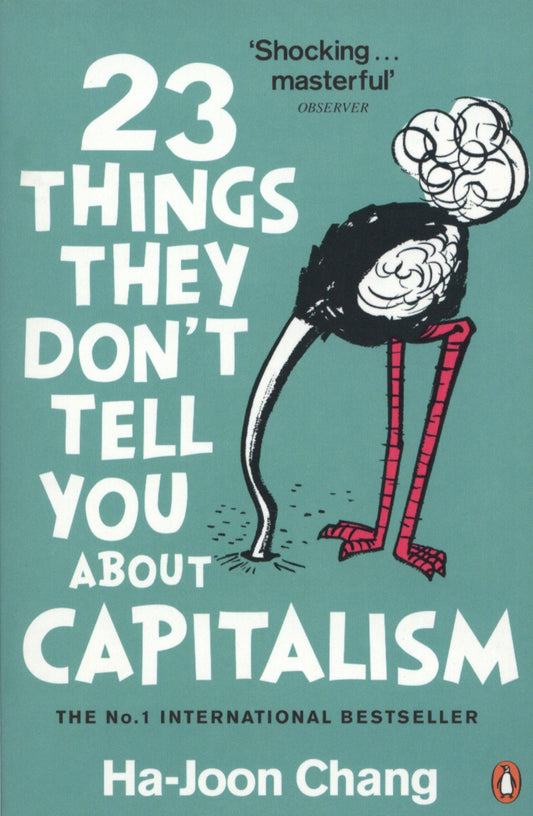 23 Things They Don't Tell You About Capitalism Cover Image