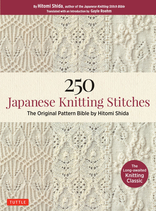 250 Japanese Knitting Stitch Patterns The Original Pattern Bible Cover Image