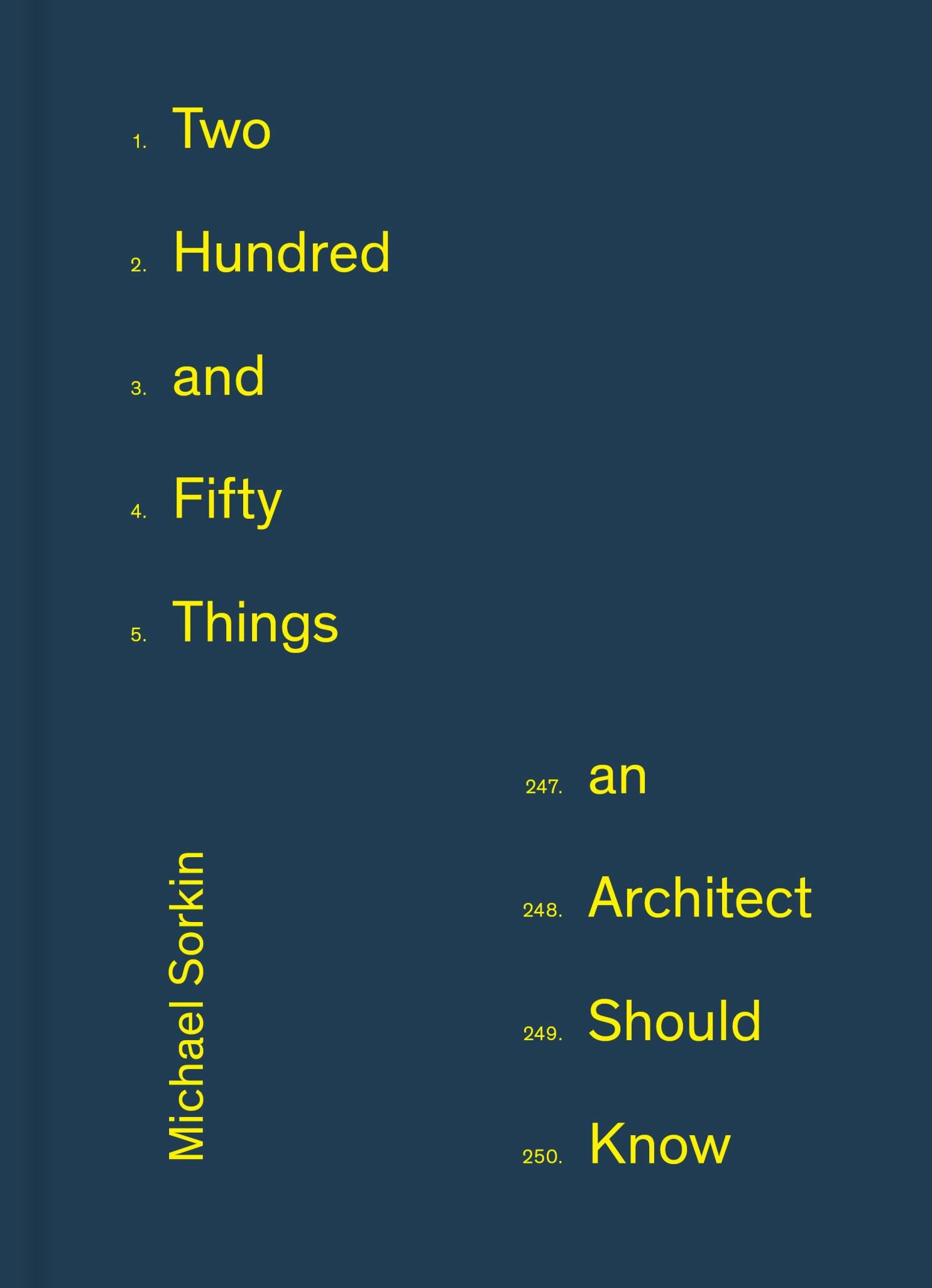 Two Hundred & Fifty Things an Architect Should Know Cover Image