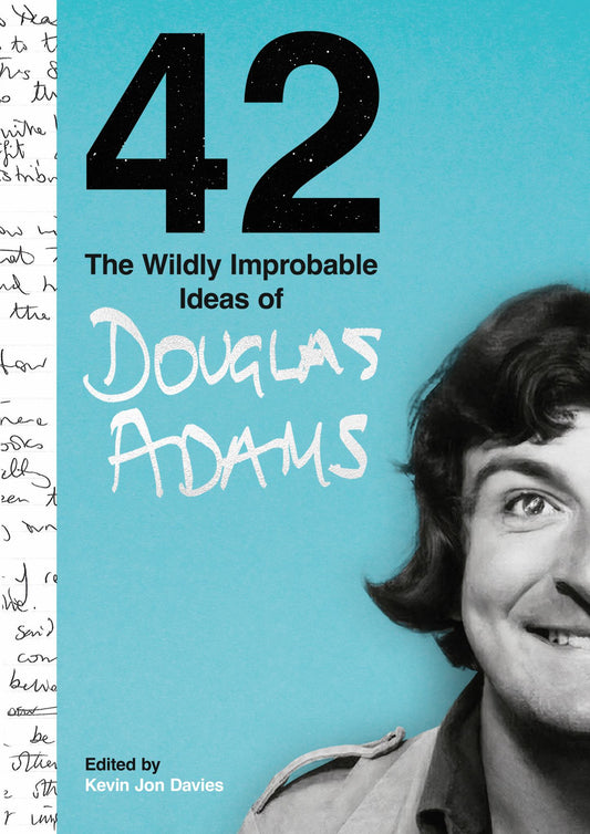 42 : The Wildly Improbable Ideas of Douglas Adams Cover Image